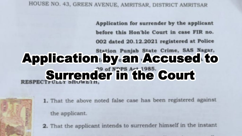 Application by an Accused to Surrender in the Court