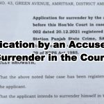 Application by an Accused to Surrender in the Court