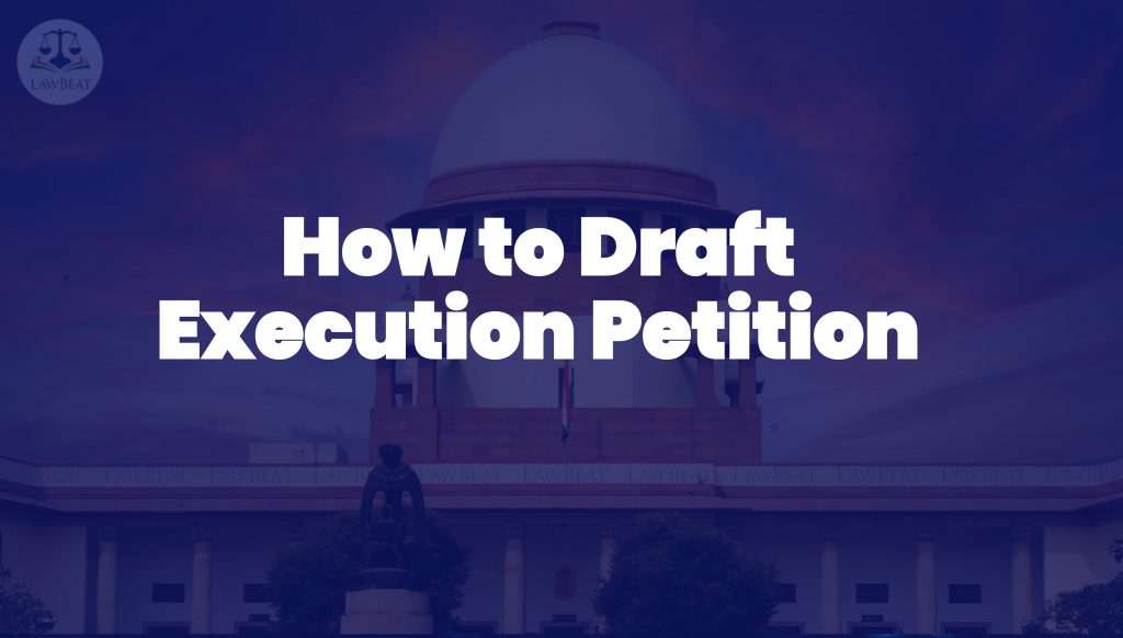 how to draft Execution Petition