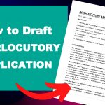 How to Draft - INTERLOCUTORY APPLICATION